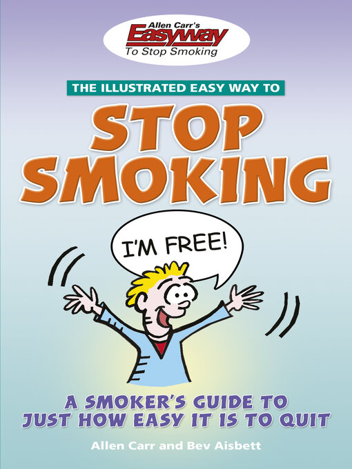 Title details for Allen Carr's Illustrated Easy Way to Stop Smoking by Allen Carr - Wait list